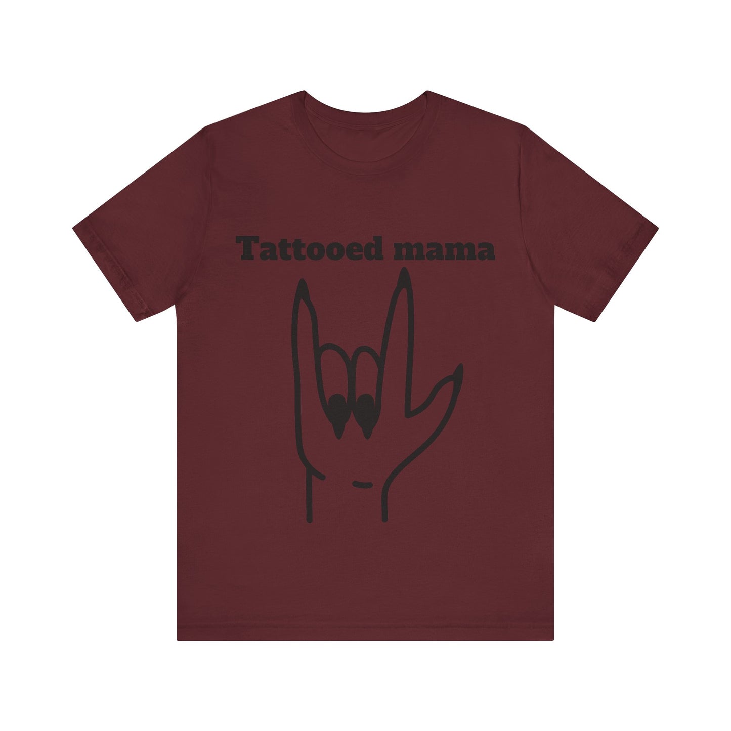 "Tattooed mama" Short Sleeve Tee