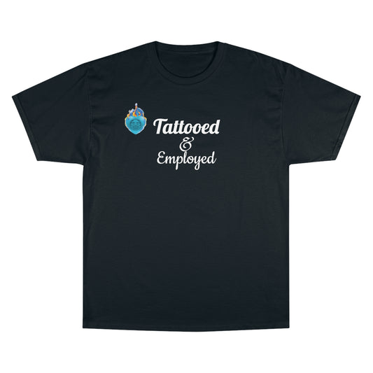 "Tattooed and employed" T-Shirt